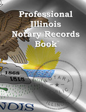 Notary Public Stuff® Illinois notary records journal. Professional ledger for secure, organized notarial recordkeeping for Illinois Notary Publics.